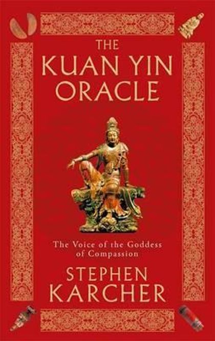 Hovedbilde The Kuan Yin Oracle - Stephen ...