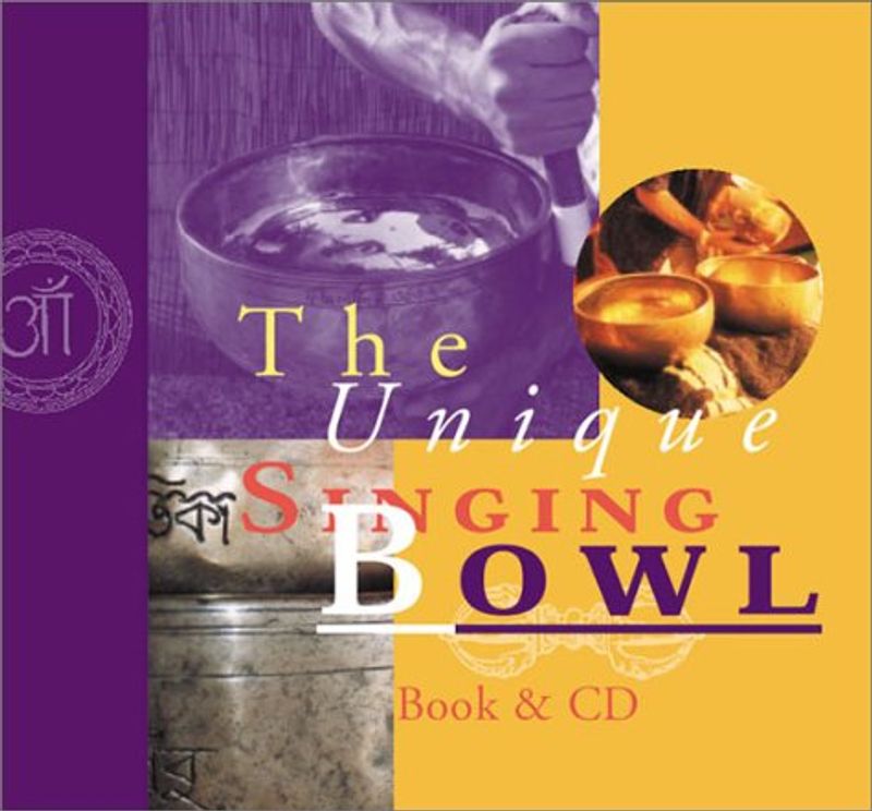 The Unique Singing Bowl CD & Book - Dick de Ruiter 